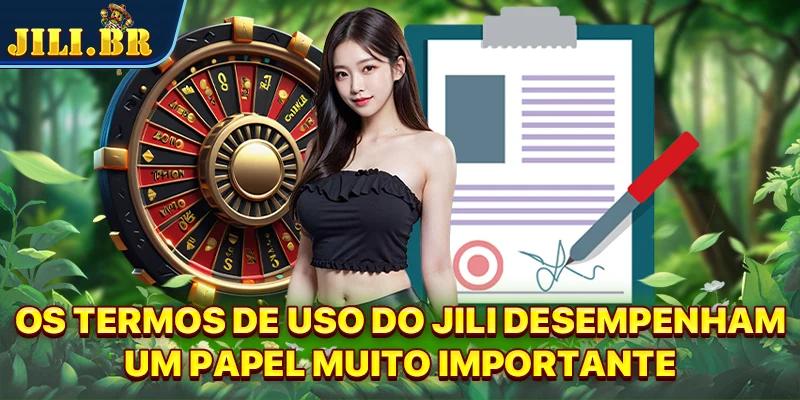 Os termos de uso do JILI desempenham um papel muito importante