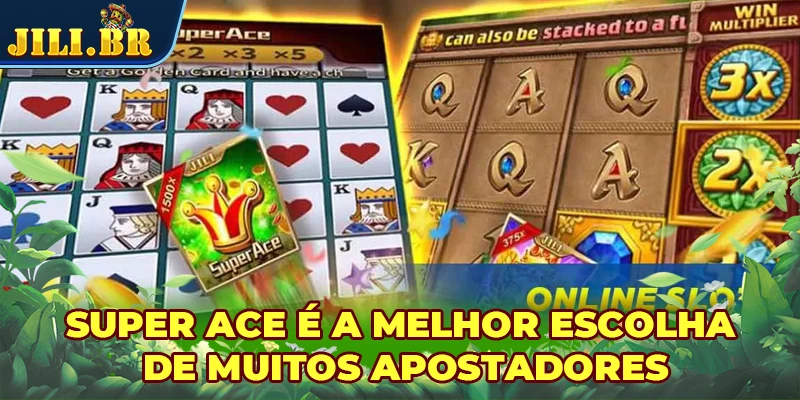 Super Ace é a melhor escolha de muitos apostadores